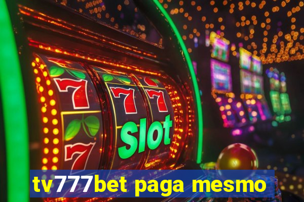 tv777bet paga mesmo